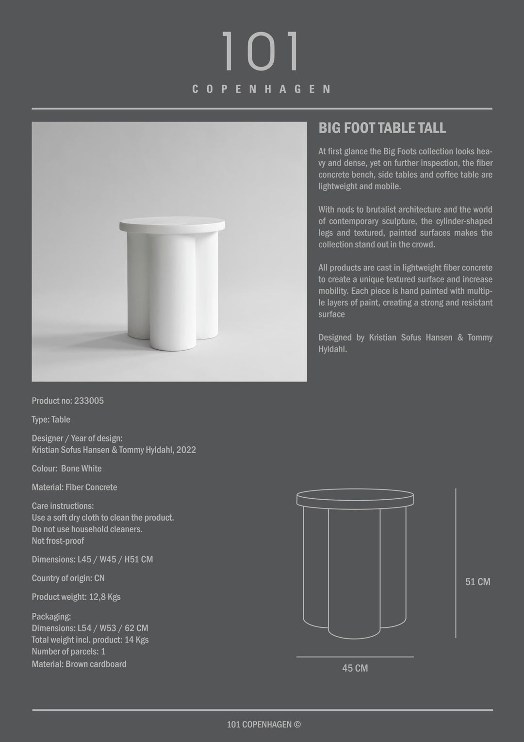 101 COPENHAGEN I BIG FOOT TABLE, TALL I $775.00