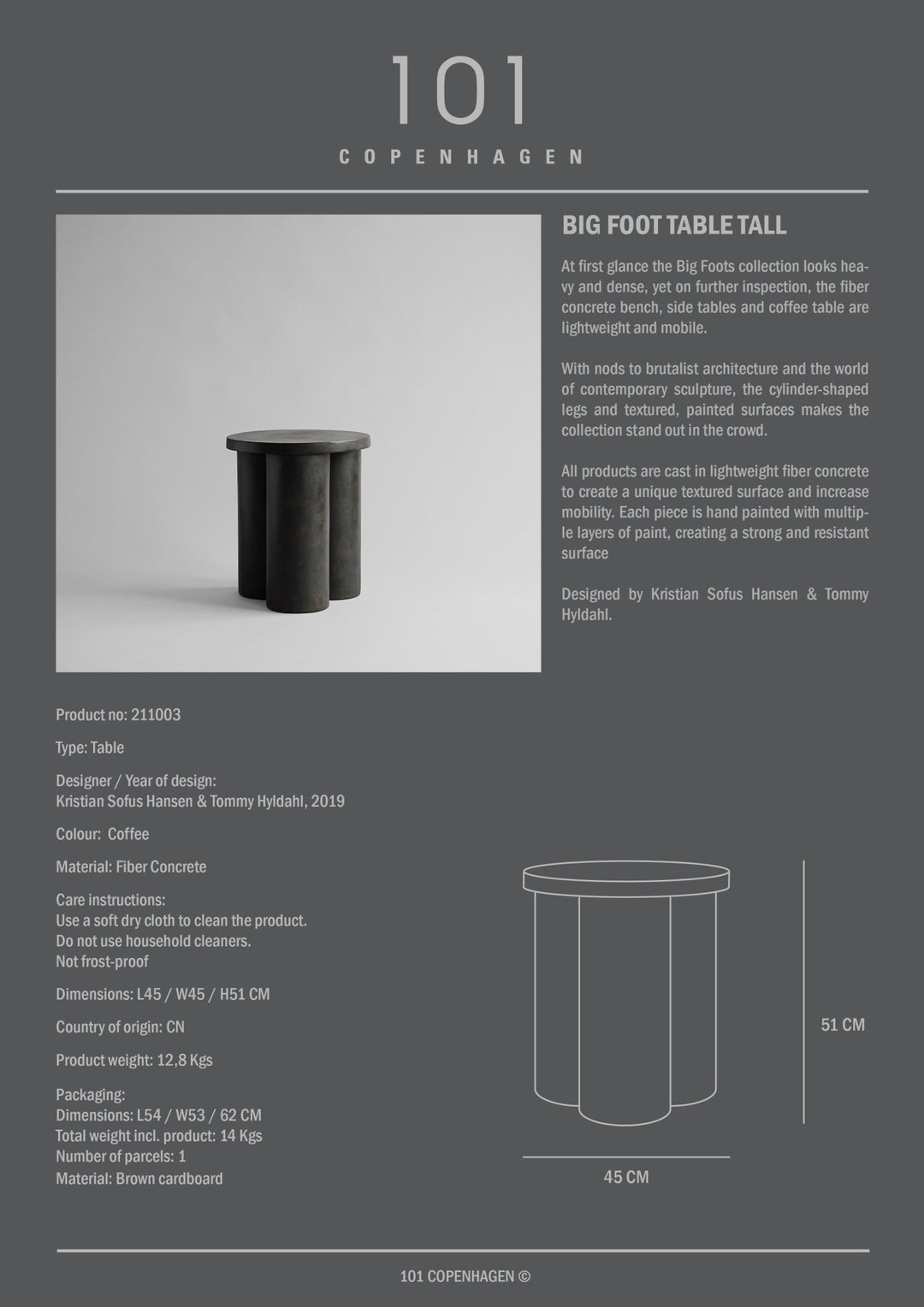 101 COPENHAGEN I BIG FOOT TABLE, TALL I $775.00