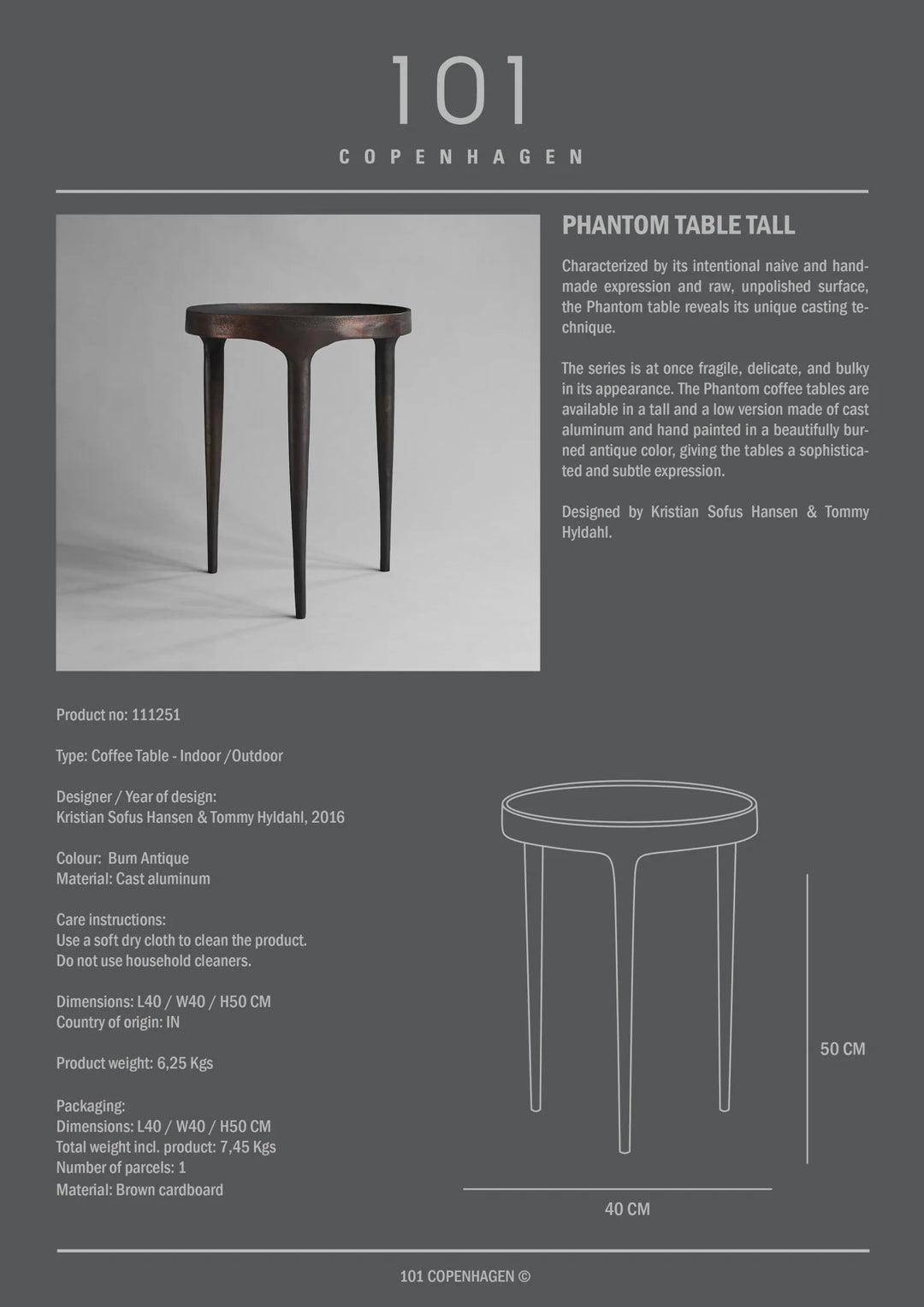 PHANTOM TABLE, TALL I $545.00 - $575.00