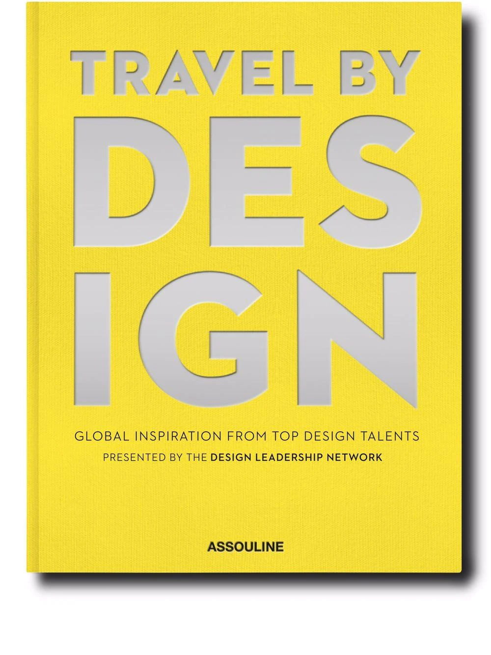TRAVEL BY DESIGN BOOK - $95