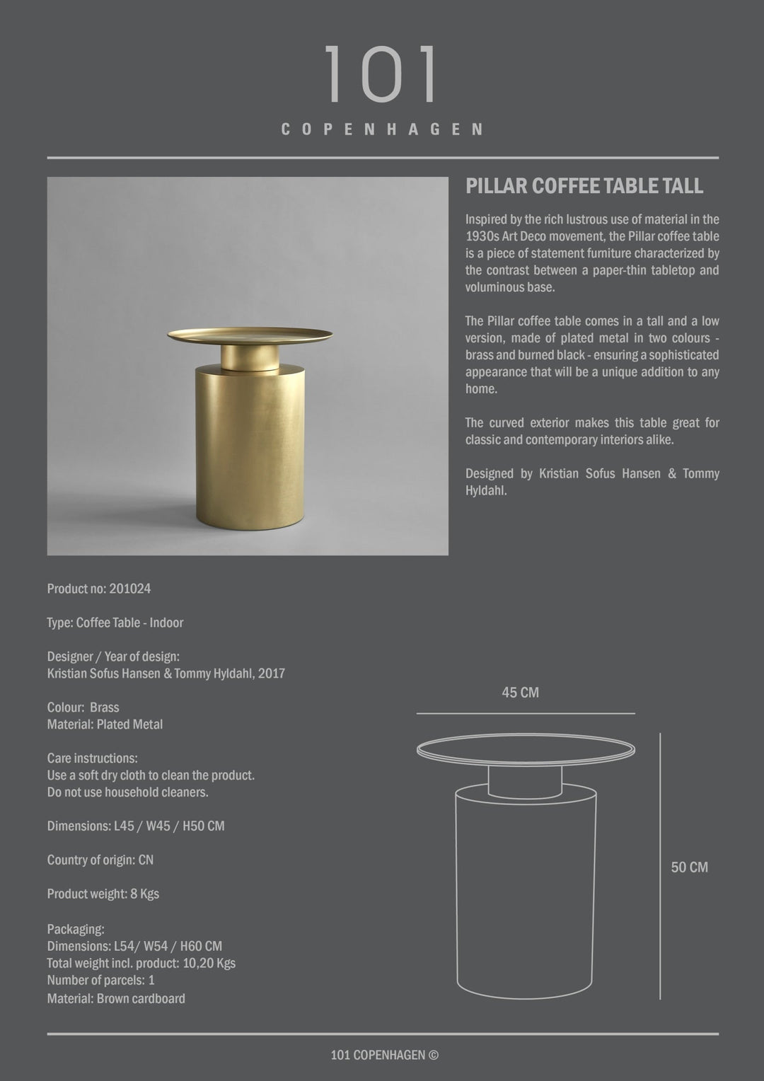 101 COPENHAGEN I PILLAR TABLE, TALL I $925.00