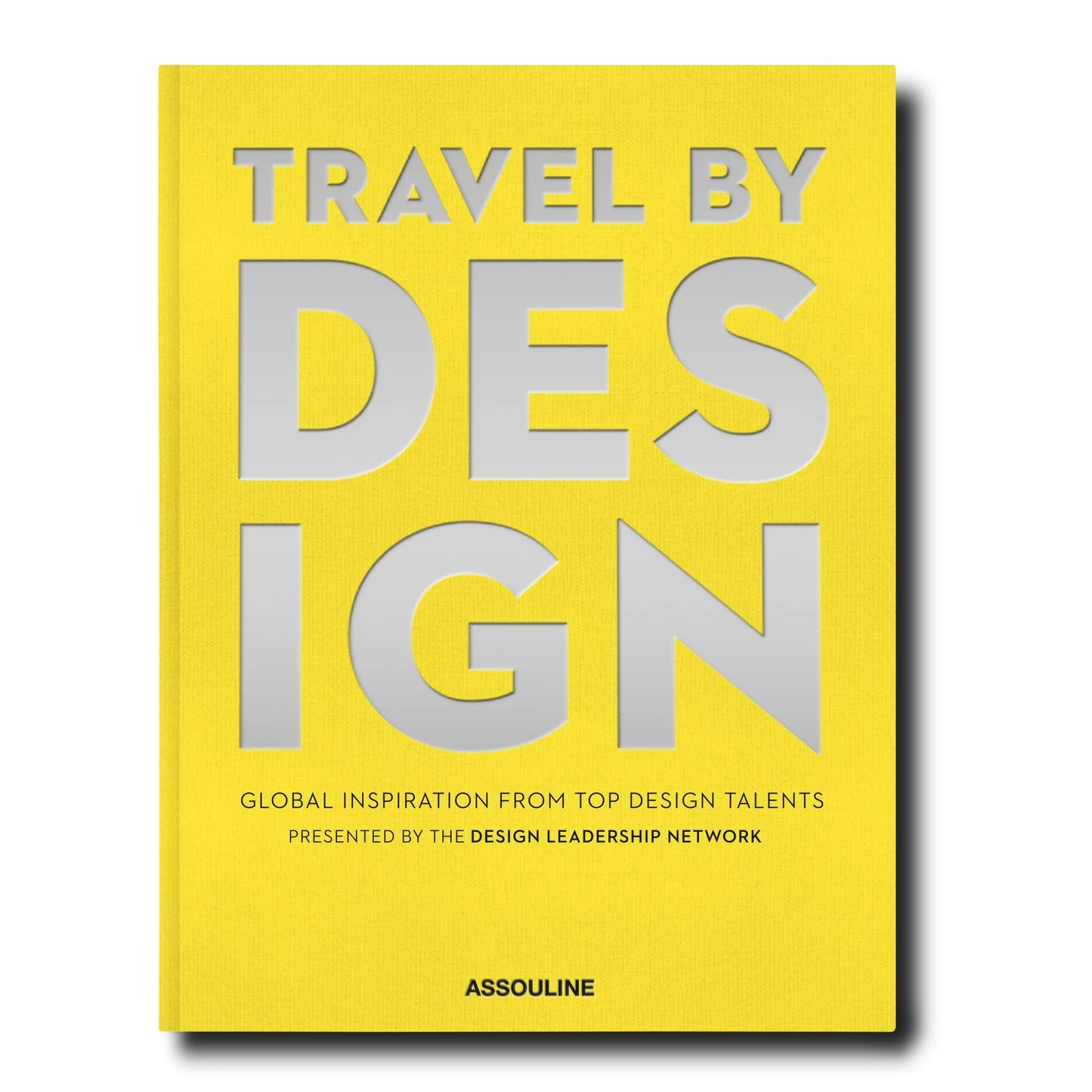 TRAVEL BY DESIGN BOOK - $95